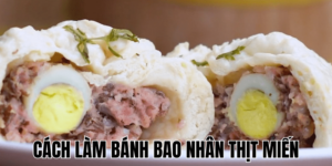 Cách Làm Bánh Bao Nhân Thịt Miến