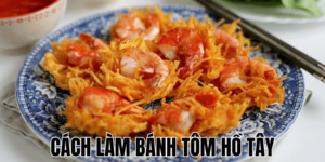 Cách Làm Bánh Tôm Hồ Tây