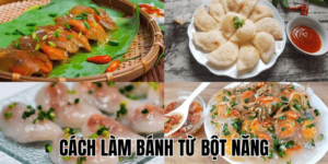 Cách Làm Bánh Từ Bột Năng