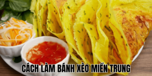 Cách Làm Bánh Xèo Miền Trung